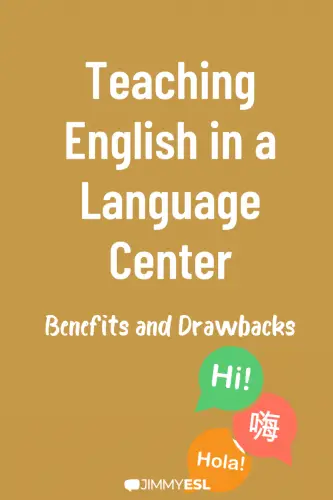 Teaching English in a Language Center Benefits and Drawbacks