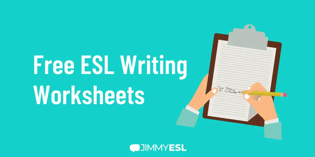 free esl writing worksheets for your lessons jimmyesl