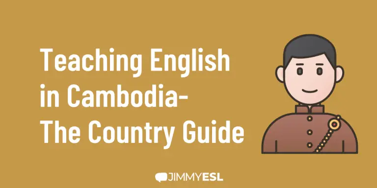 Teaching English in Cambodia- The Country Guide