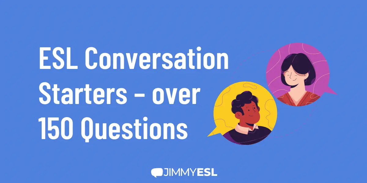 Esl conversation questions getting to know each other