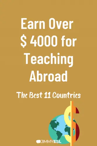 Earn Over  $ 4000 for Teaching Abroad: The Best 11 Countries