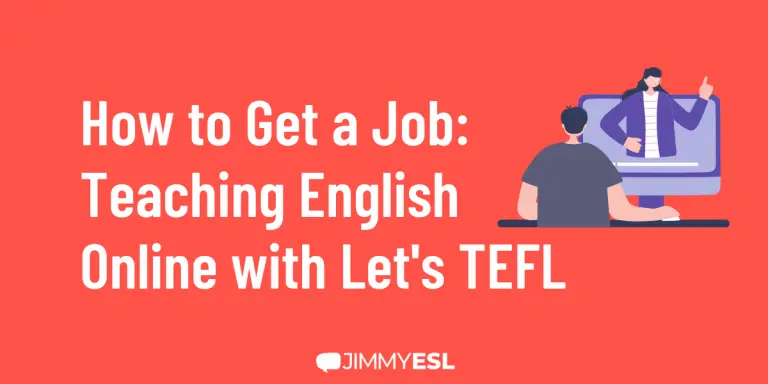 How to Get a Job: Teaching English Online with Let's TEFL