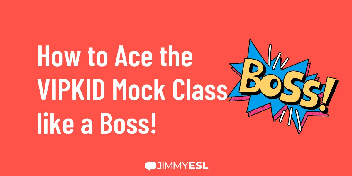 How to Pass Your VIPKID Mock Class