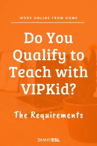 vipkid requirements teacher breakdown complete updated