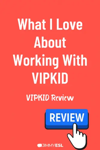 What I Love About Working With VIPKID: VIPKID Review