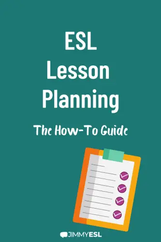 ESL Lesson Planning: The How-To Guide