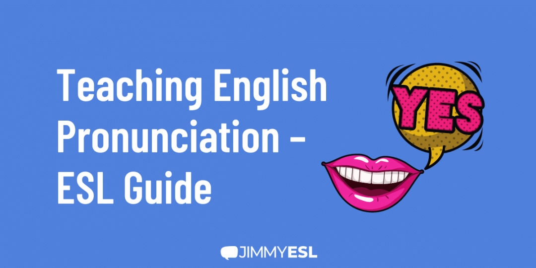 Teaching english pronunciation – ESL guide