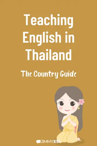 Teaching English in Thailand: The Country Guide