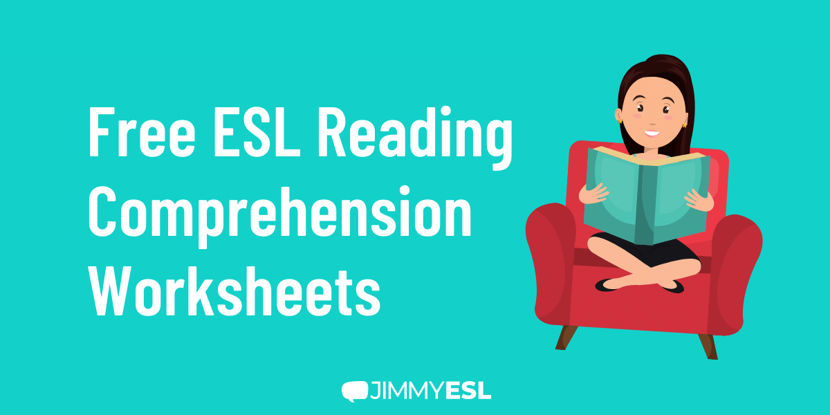 free esl reading comprehension worksheets for your lessons jimmyesl