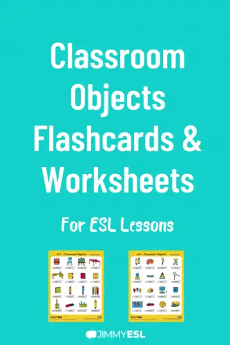 Classroom objects flashcards and worksheets for ESL lessons