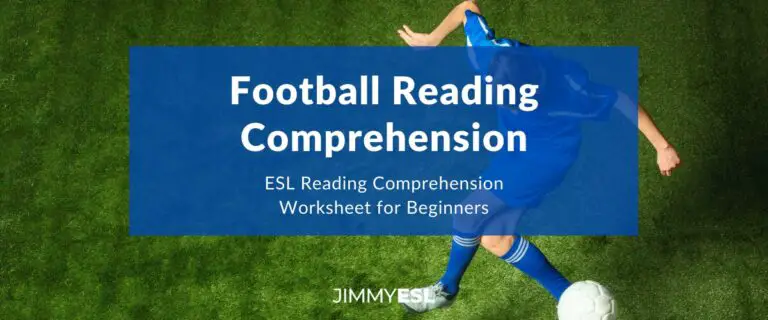 ESL Reading Comprehension Worksheet: Playing Football (Beginner-Elementary)
