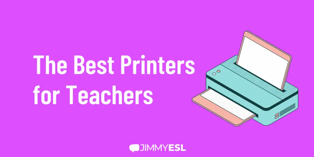 The Best Printers for Teachers