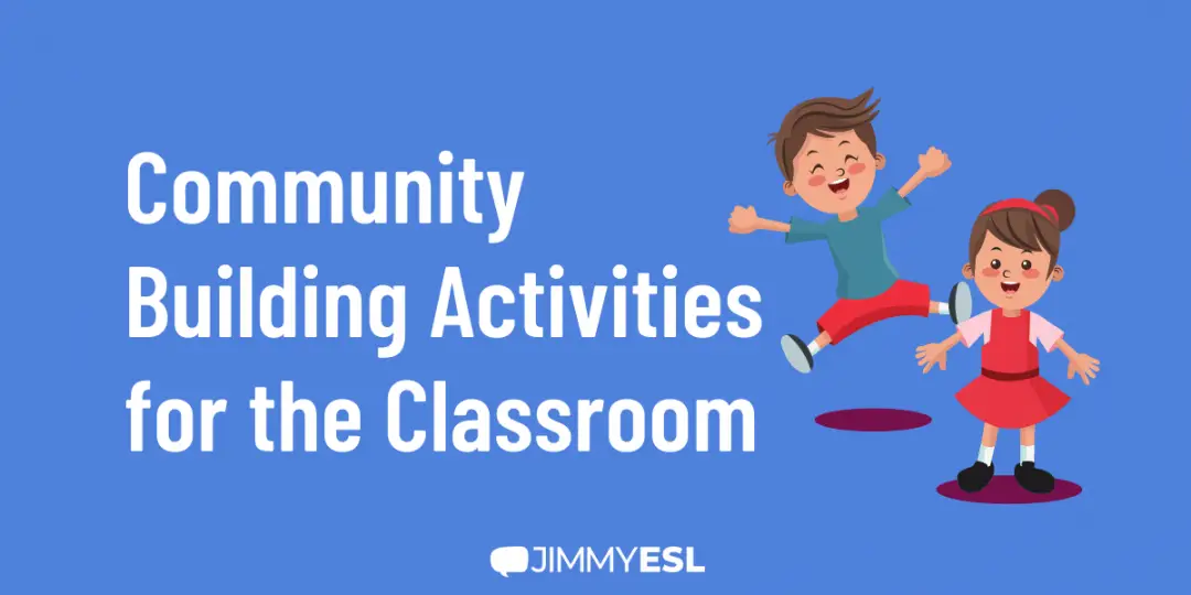 Community building activities for the classroom