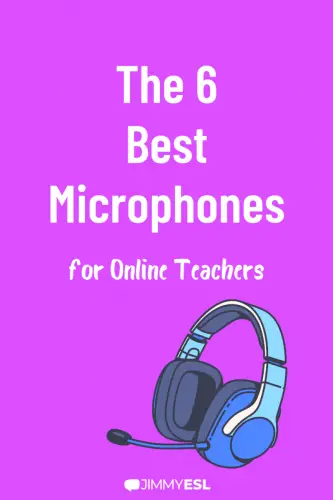 The 6 Best Microphones for Online Teachers