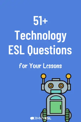 51+ Technology ESL Questions  for your lessons