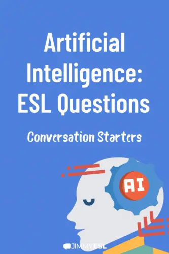 Artificial intelligence: ESL questions, conversation starters