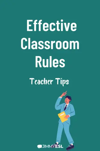 Effective Classroom Rules: Teacher Tips