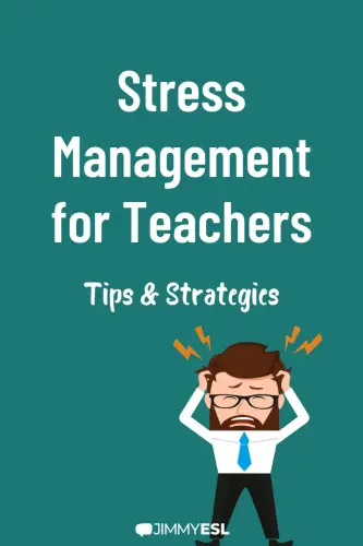 Stress management for teachers tips and strategies