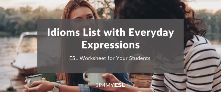 Everyday Expressions & Idioms List
