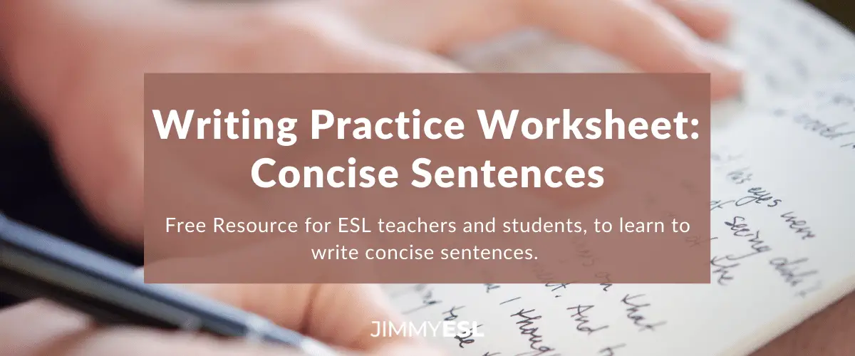 esl-writing-practice-worksheet-creating-concise-sentences-intermediate-advanced-jimmyesl