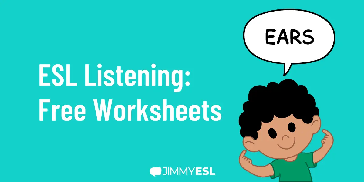 free-esl-listening-worksheets-for-your-lessons-jimmyesl