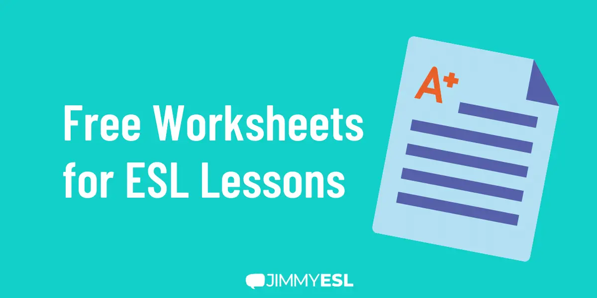 Printable ESL Worksheets for Teachers (Word & PDF)