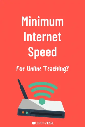 What's the minimum speed for online teaching?
