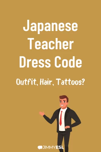 Japanese Teacher Dress Code: Outfit, Hair, Tattoos?
