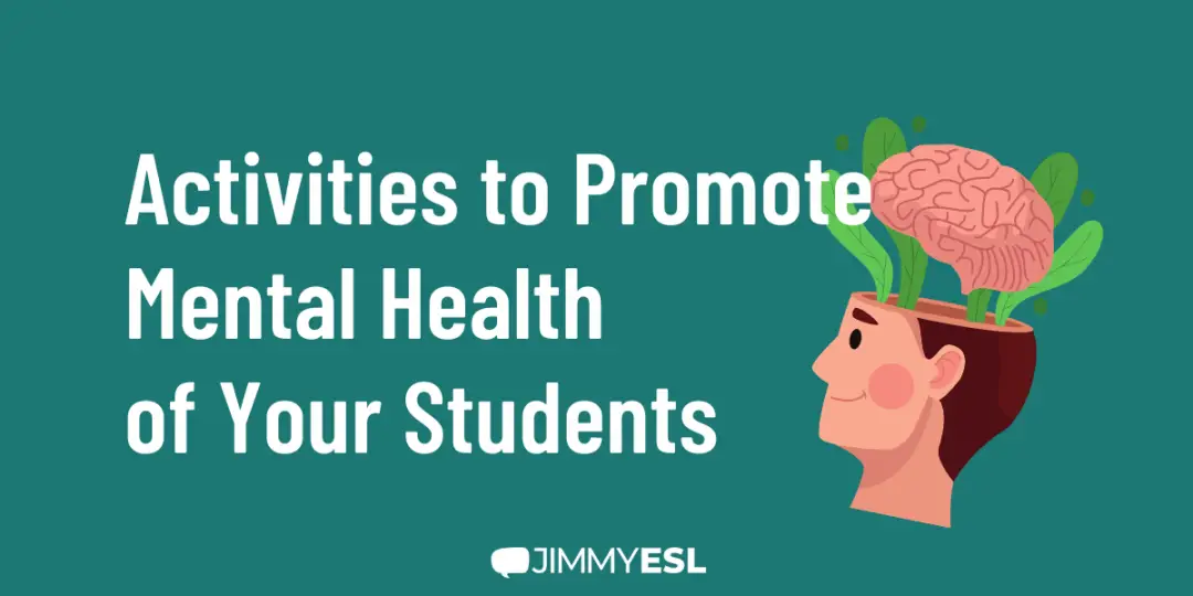 Activities to Promote Mental Health of Your Students