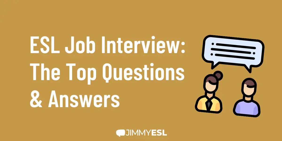ESL Job Interview Questions & Answers: Top 6
