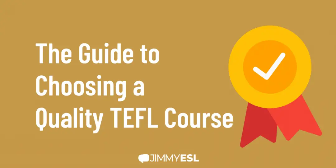 The Guide to Choosing a Quality TEFL Course